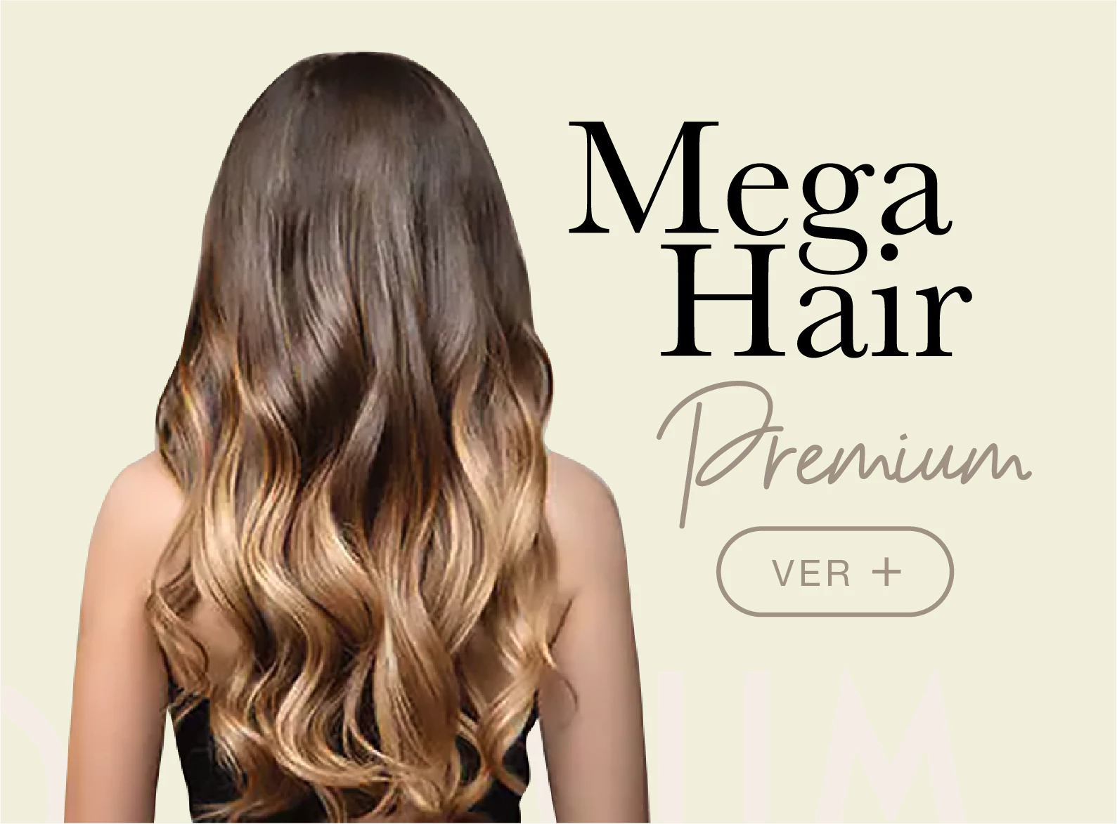 Mega Hair
